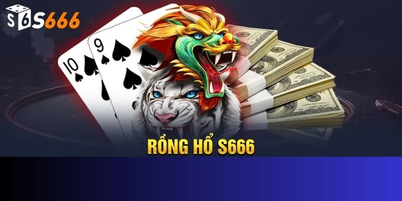 rong ho s666 avt