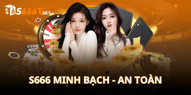 Casino S666 cung cap cac dich vu giai tri cong bang